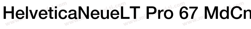 HelveticaNeueLT Pro 67 MdCn字体转换
